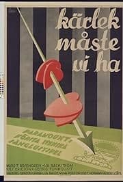 Постер Kärlek måste vi ha