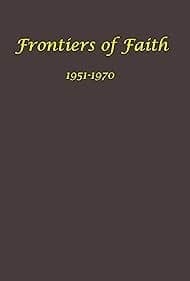 Постер Frontiers of Faith