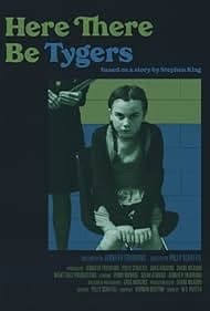 Постер Here There Be Tygers
