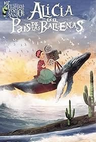 Постер Alicia en el País de las Ballenas
